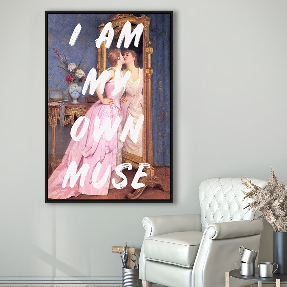 I Am My Own Muse Printed Wall Art, Floating Framed Canvas Art Print,, Framed Canvas Prints Wall Art
