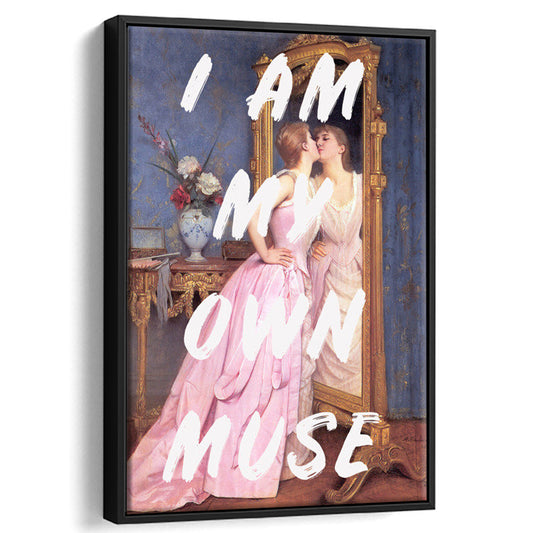I Am My Own Muse Printed Wall Art, Floating Framed Canvas Art Print,, Framed Canvas Prints Wall Art