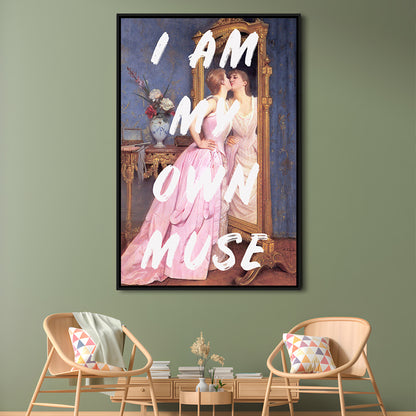 I Am My Own Muse Printed Wall Art, Floating Framed Canvas Art Print,, Framed Canvas Prints Wall Art
