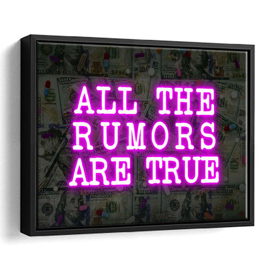 Neon Light Art  All The Rumors Are True Art Print, Framed Canvas Print Wall Art Decor, Floating Frame, Neon Effect Art