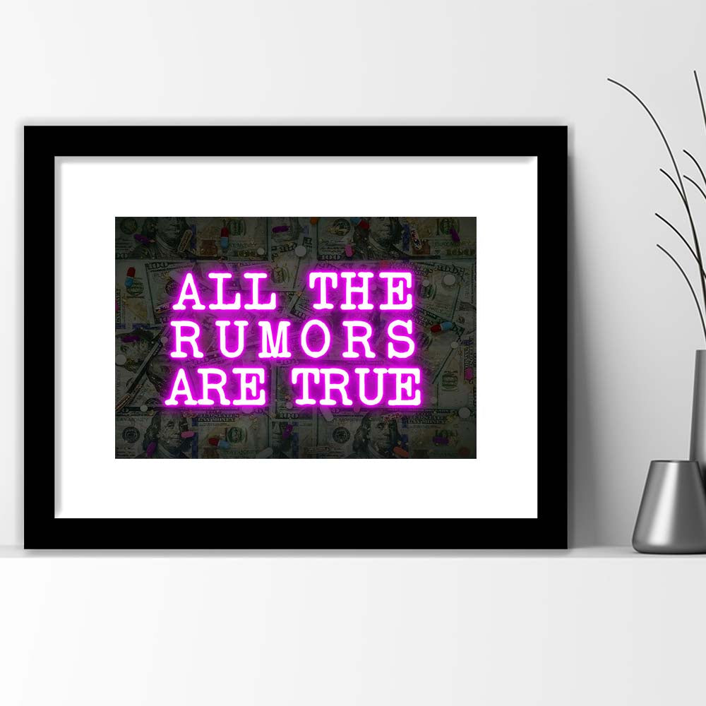 Neon Light Art  All The Rumors Are True Art Print, Framed Art Print Wall Decor, White Border, Framed Picture