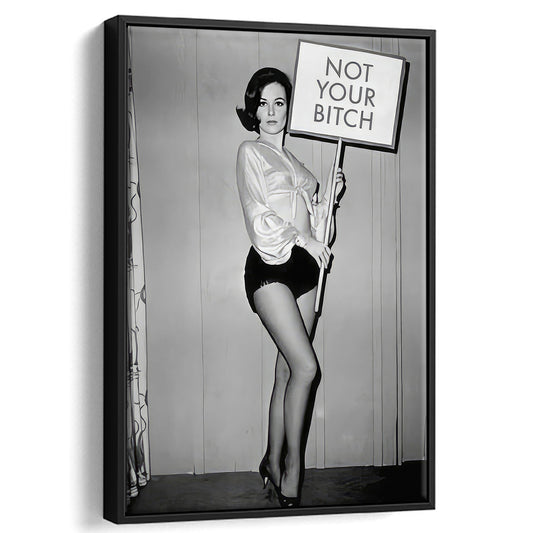Not Your Bitch Women's Rights Framed Canvas Print Wall Art, Vintage Woman Empowerment, Black and White