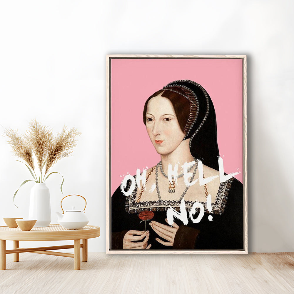 Oh Hell No, Pink Anne Boleyn Tudors, Floating Framed Canvas Art Print,, Framed Canvas Prints Wall Art