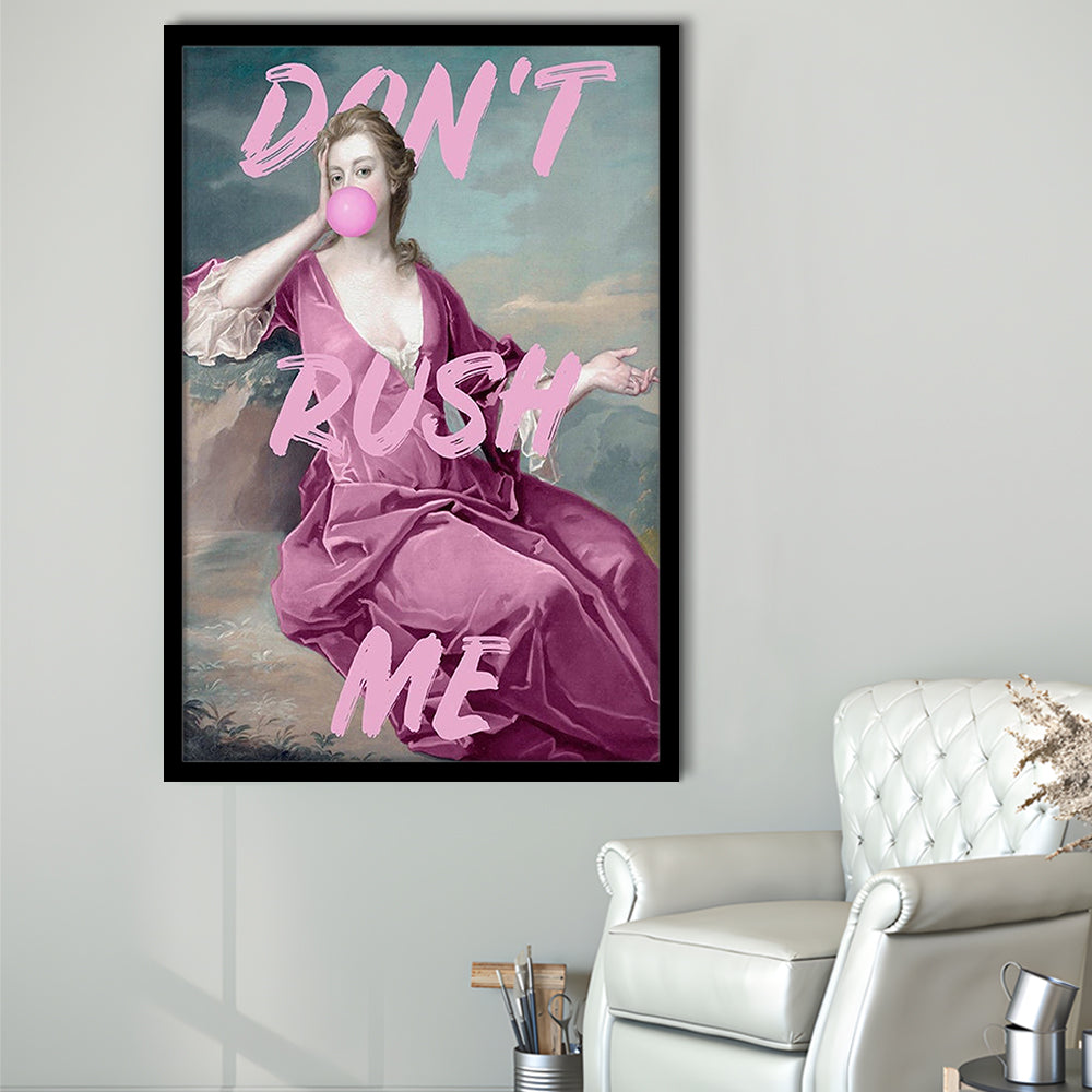 Pink Don'T Rush Me Printed Wall Art, Framed Picture Print,, Framed Art Prints Wall Decor