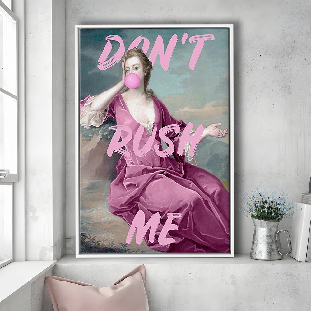 Pink Don'T Rush Me Printed Wall Art, Floating Framed Canvas Art Print,, Framed Canvas Prints Wall Art