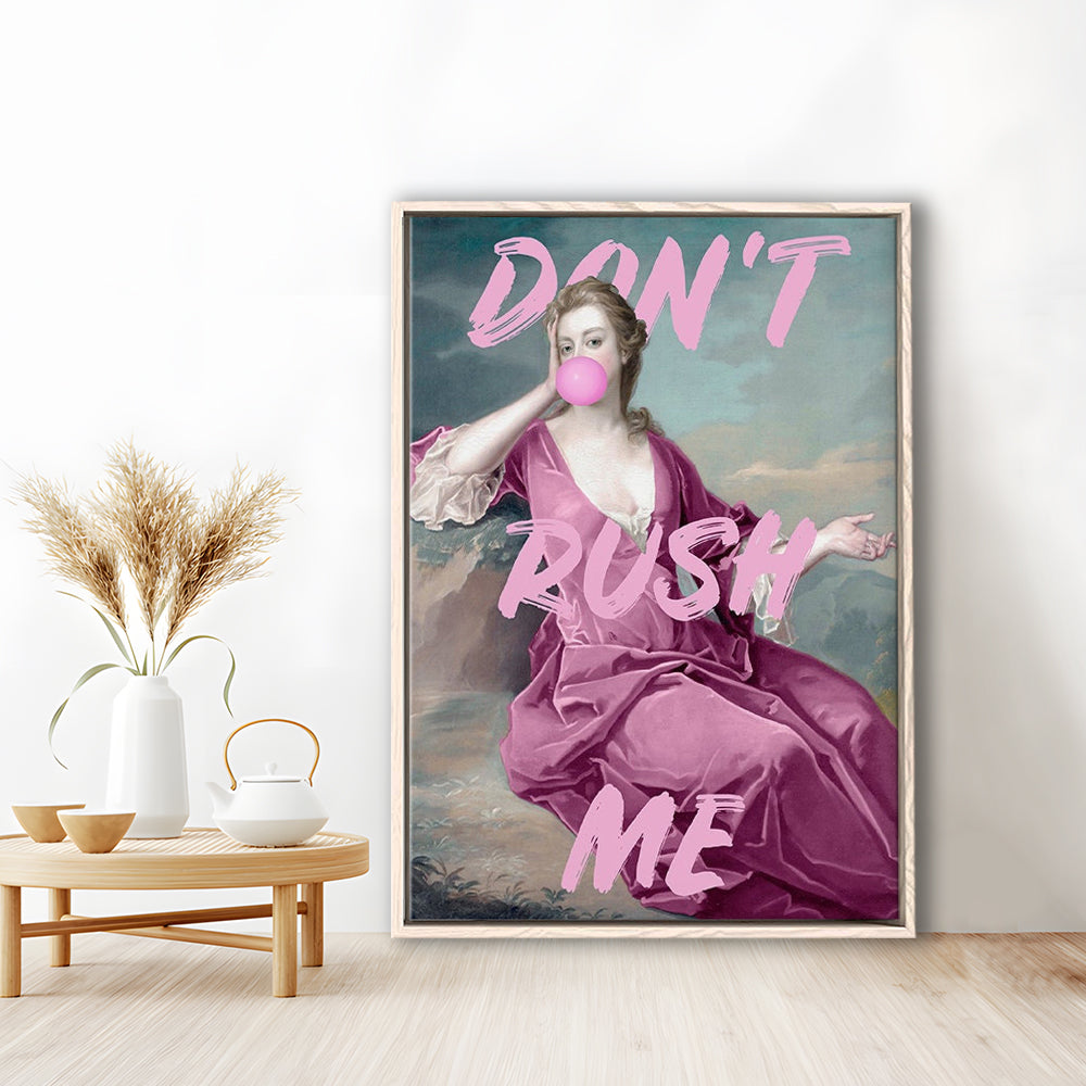 Pink Don'T Rush Me Printed Wall Art, Floating Framed Canvas Art Print,, Framed Canvas Prints Wall Art