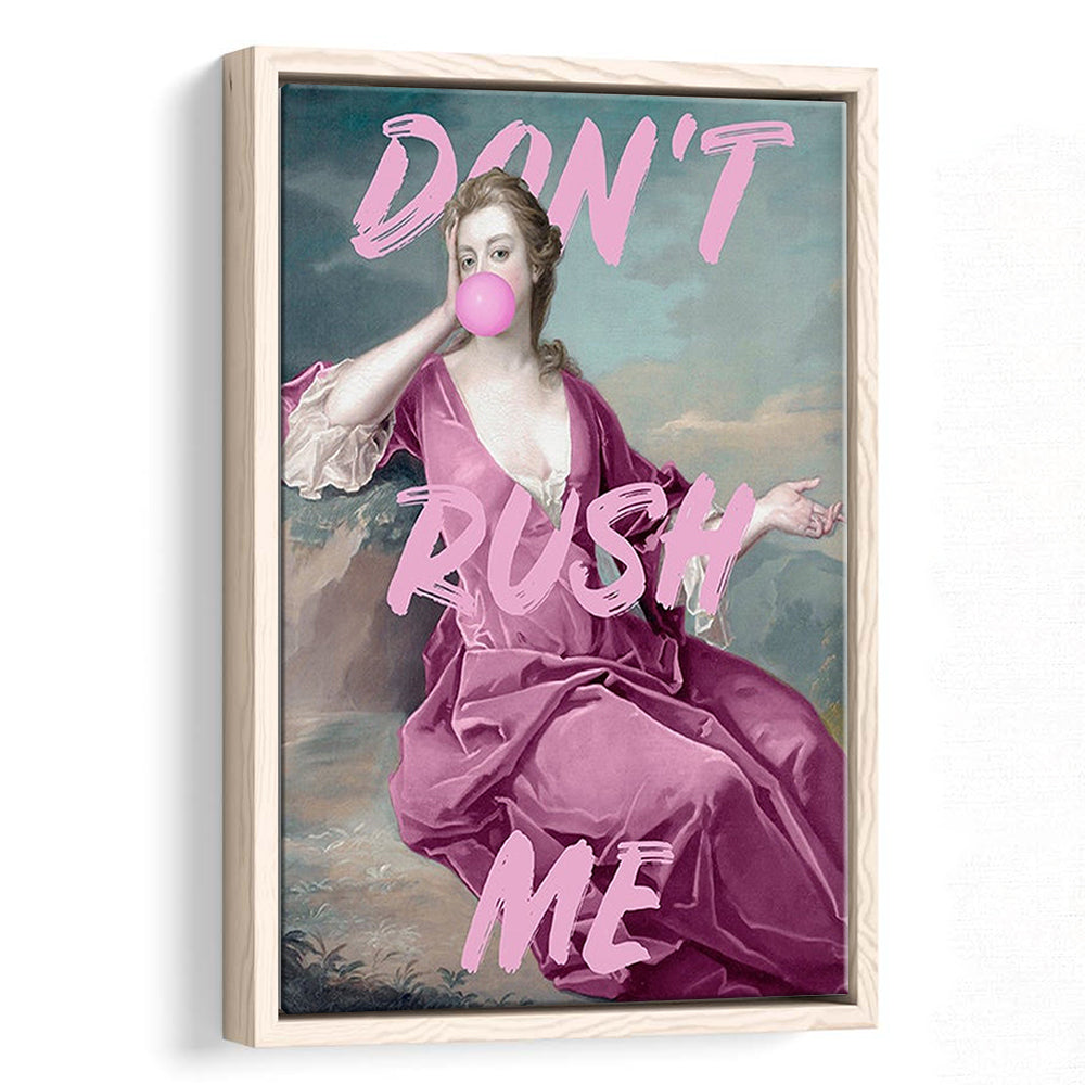 Pink Don'T Rush Me Printed Wall Art, Floating Framed Canvas Art Print,, Framed Canvas Prints Wall Art