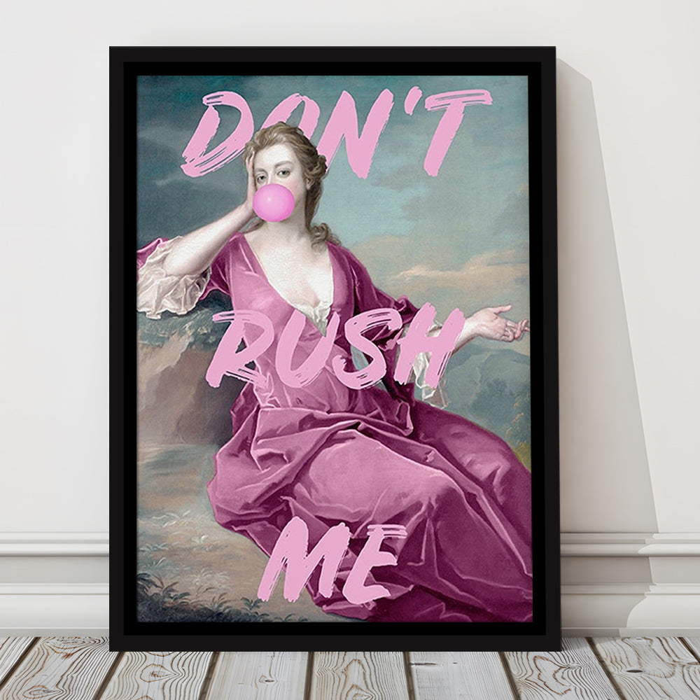 Pink Don'T Rush Me Printed Wall Art, Floating Framed Canvas Art Print,, Framed Canvas Prints Wall Art