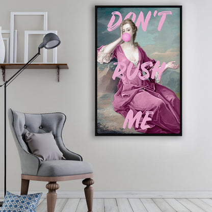 Pink Don'T Rush Me Printed Wall Art, Floating Framed Canvas Art Print,, Framed Canvas Prints Wall Art