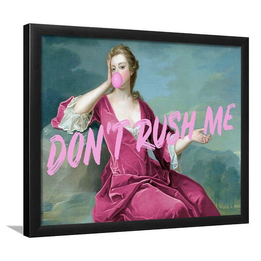 Pink Girly Chic Art Print, Don'T Rush Me Art Print, Altered Art, Bedroom Print Art, Framed Art Print Wall Decor, Framed Picture