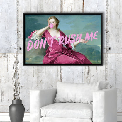 Pink Girly Chic Art Print, Don'T Rush Me Art Print, Altered Art, Bedroom Print Art, Floating Framed Canvas Wall Art