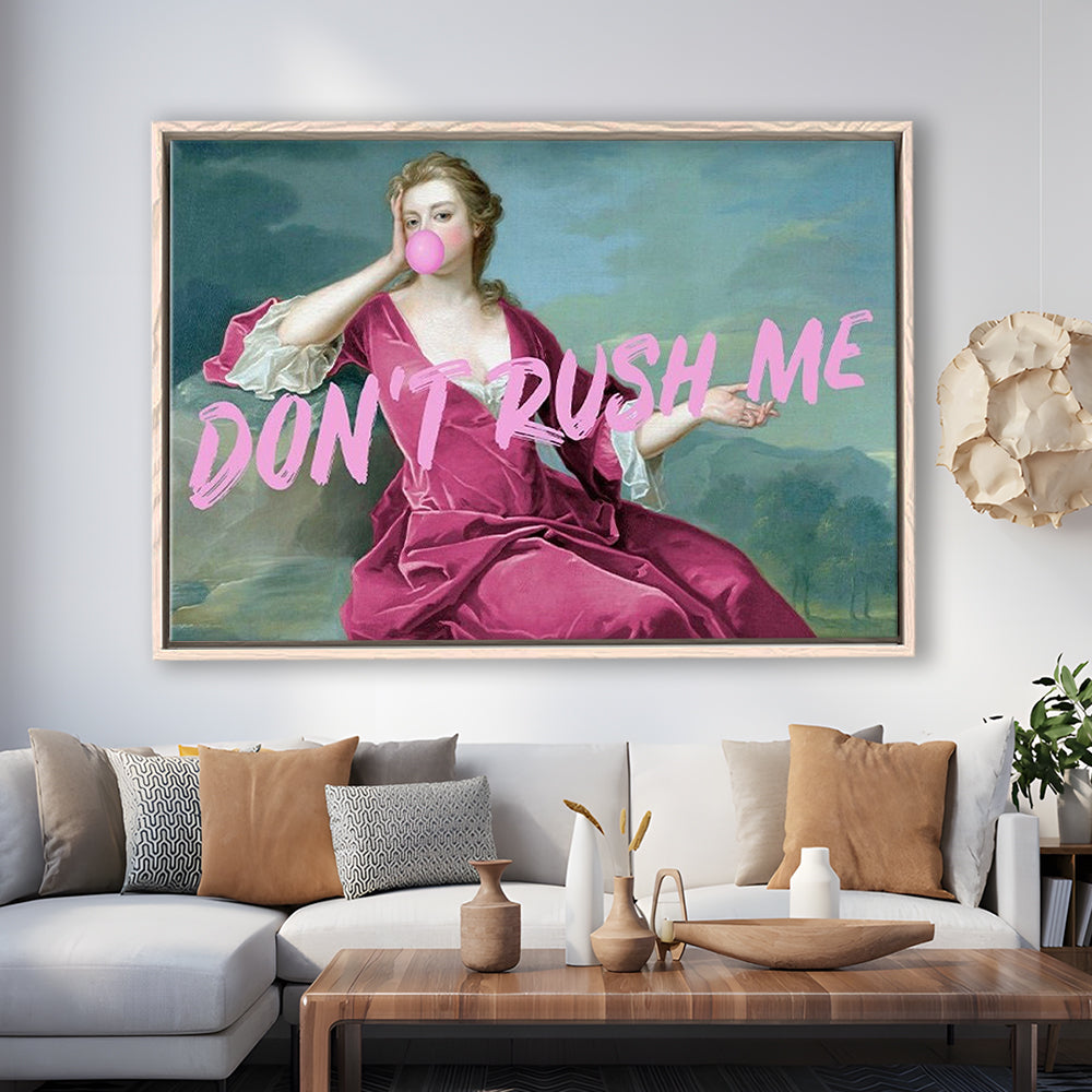 Pink Girly Chic Art Print, Don'T Rush Me Art Print, Altered Art, Bedroom Print Art, Floating Framed Canvas Wall Art
