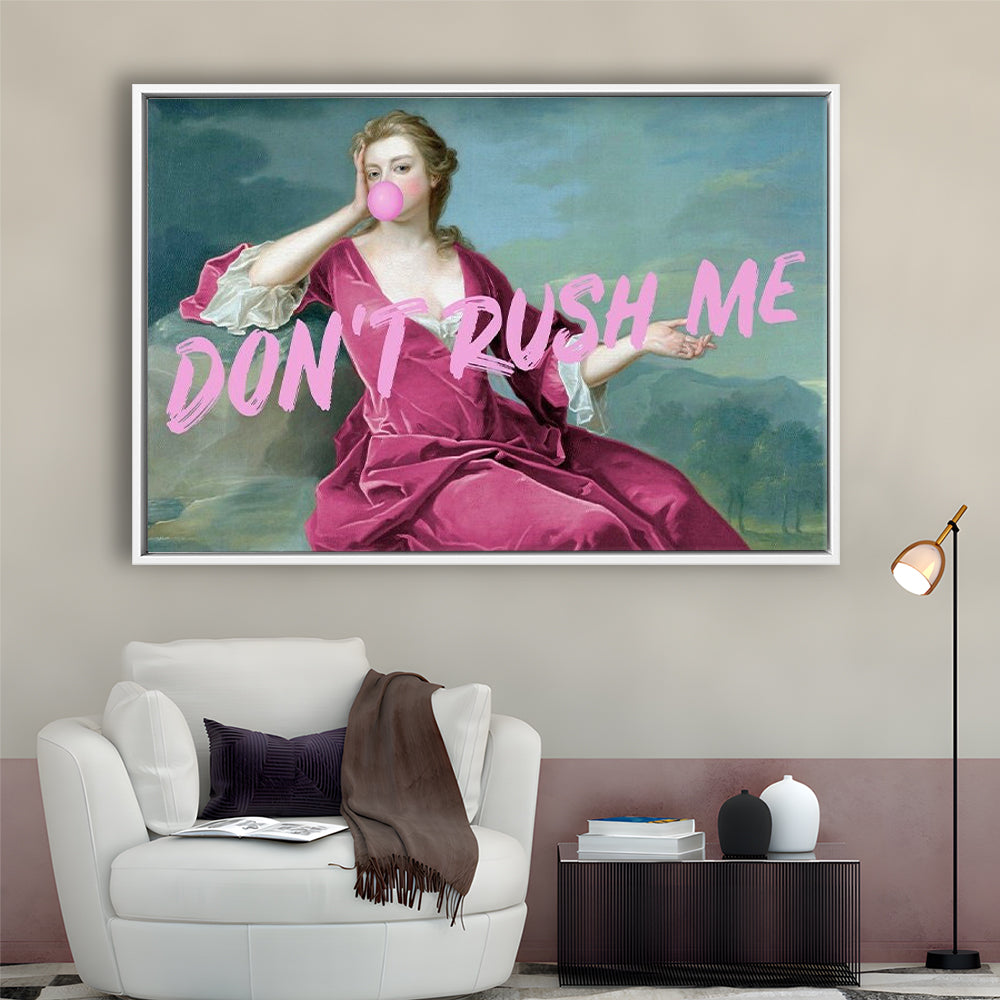 Pink Girly Chic Art Print, Don'T Rush Me Art Print, Altered Art, Bedroom Print Art, Floating Framed Canvas Wall Art