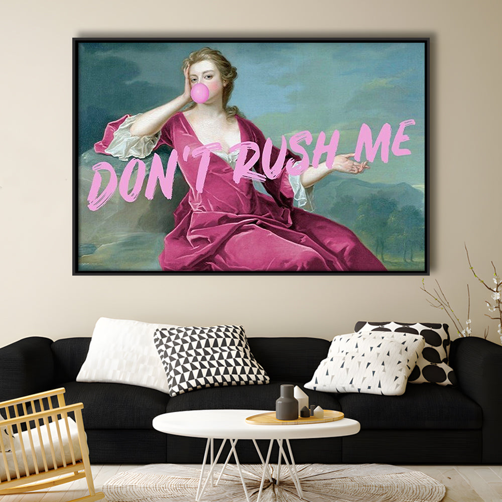 Pink Girly Chic Art Print, Don'T Rush Me Art Print, Altered Art, Bedroom Print Art, Floating Framed Canvas Wall Art