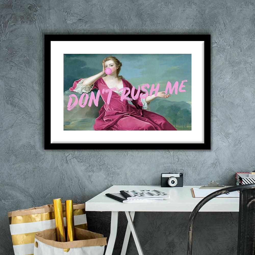 Pink Girly Chic Art Print, Don'T Rush Me Art Print, Altered Art, Bedroom Print Art, Framed Art Print White Border Wall Decor