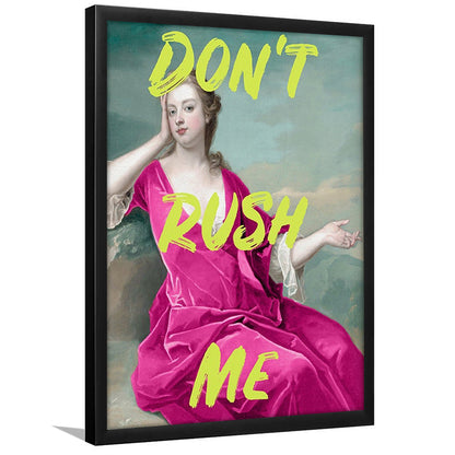 Pink Girly Chic Prints, Don'T Rush Me Funny Wall Art, Framed Art Prints Wall Decor