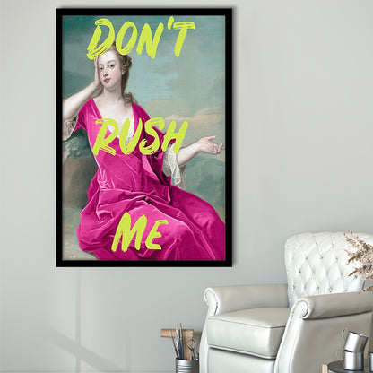 Pink Girly Chic Prints, Don'T Rush Me Funny Wall Art, Framed Art Prints Wall Decor