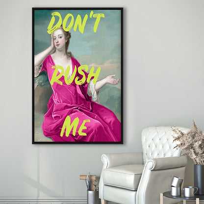 Pink Girly Chic Prints, Don'T Rush Me Funny Wall Art, Framed Canvas Prints Wall Art