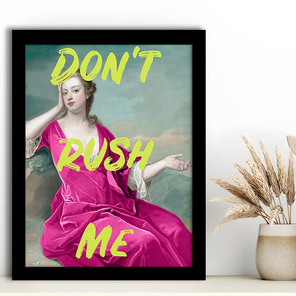 Pink Girly Chic Prints, Don'T Rush Me Funny Wall Art, Framed Art Prints Wall Decor