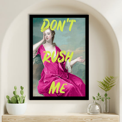 Pink Girly Chic Prints, Don'T Rush Me Funny Wall Art, Framed Art Prints Wall Decor
