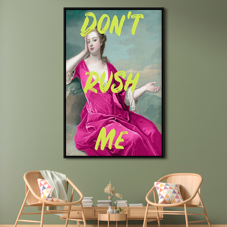 Pink Girly Chic Prints, Don'T Rush Me Funny Wall Art, Framed Canvas Prints Wall Art