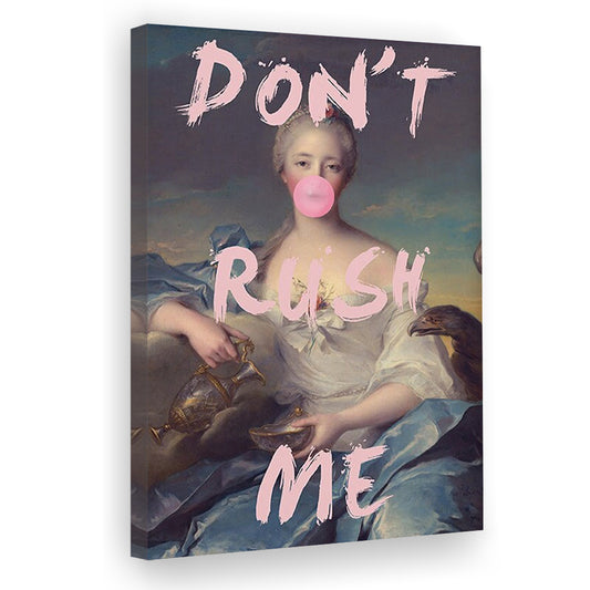 Pink Girly Print Don'T Rush Me Bubble Gum Wall Art, Canvas Prints Wall Art