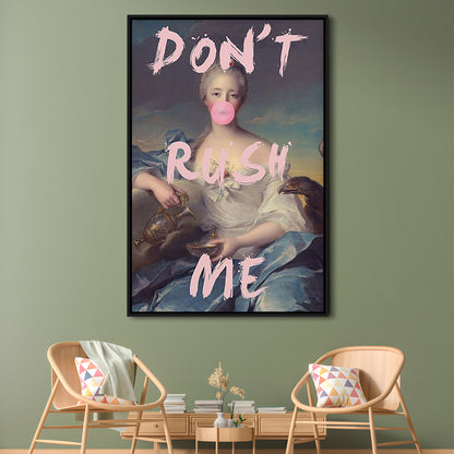 Pink Girly Print Don'T Rush Me Bubble Gum Wall Art, Framed Canvas Prints Wall Art