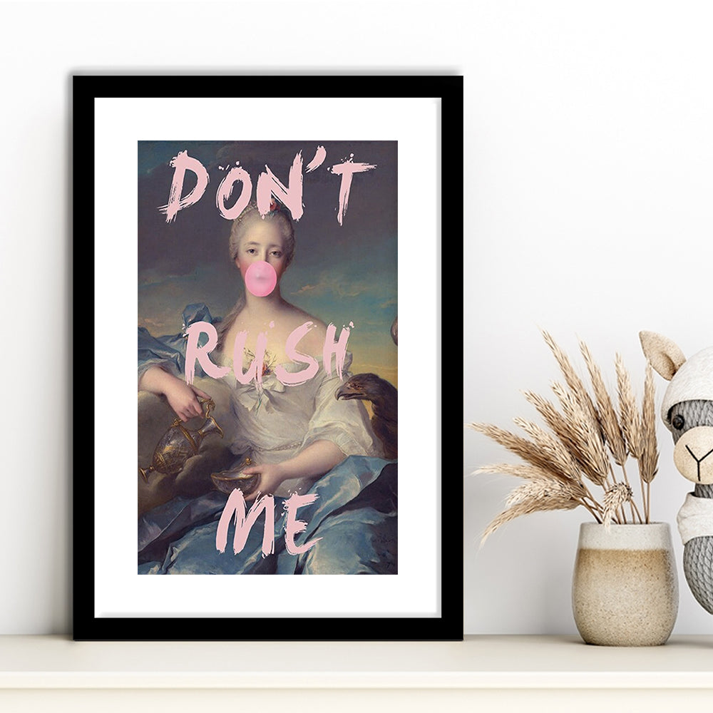 Pink Girly Print Don'T Rush Me Bubble Gum Wall Art, Framed Art Prints White Border Wall Decor