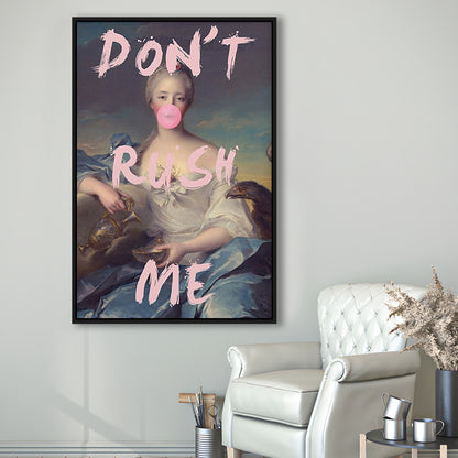 Pink Girly Print Don'T Rush Me Bubble Gum Wall Art, Framed Canvas Prints Wall Art