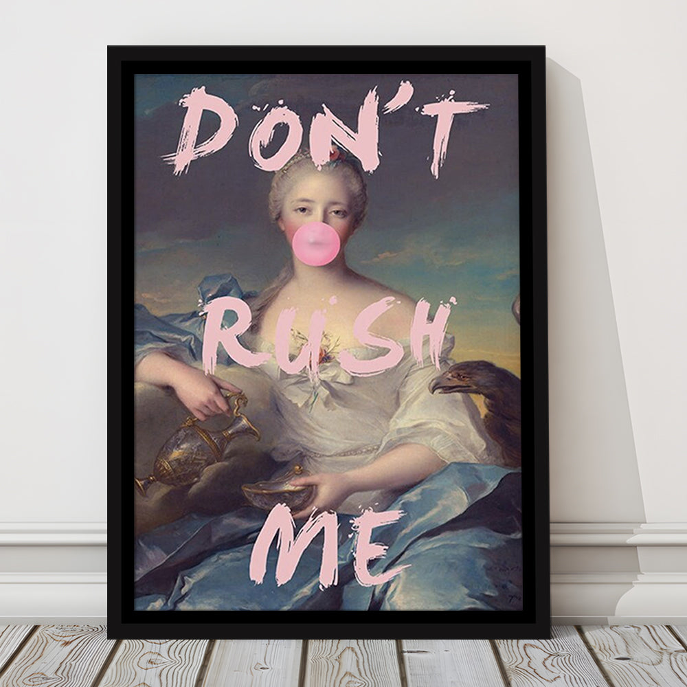 Pink Girly Print Don'T Rush Me Bubble Gum Wall Art, Framed Canvas Prints Wall Art