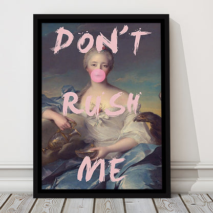 Pink Girly Print Don'T Rush Me Bubble Gum Wall Art, Framed Canvas Prints Wall Art
