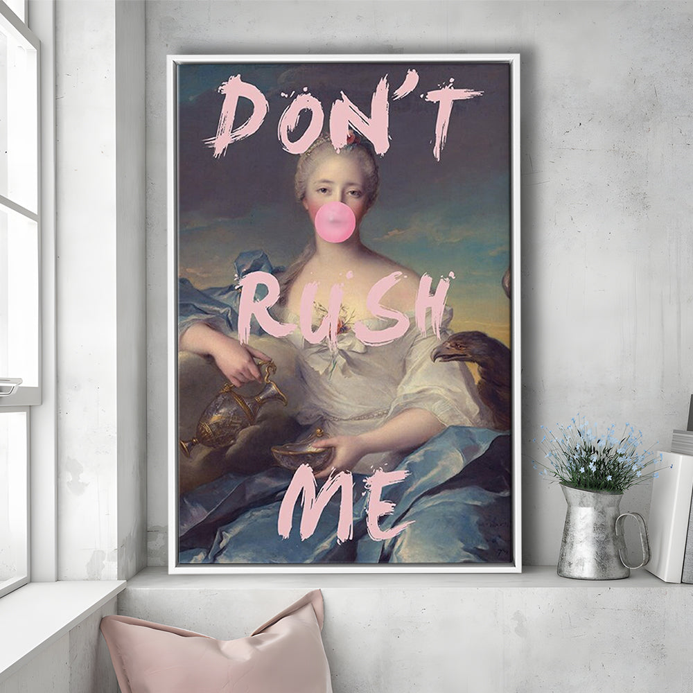 Pink Girly Print Don'T Rush Me Bubble Gum Wall Art, Framed Canvas Prints Wall Art