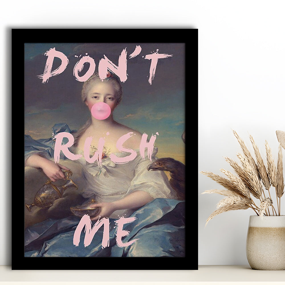 Pink Girly Print Don'T Rush Me Bubble Gum Wall Art, Framed Art Prints Wall Decor