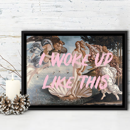 Venus I Woke Up Like This Printed, Framed Canvas Print, Painting Art, Floating Framed Canvas Print Wall Art
