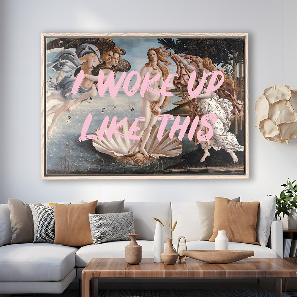 Venus I Woke Up Like This Printed, Framed Canvas Print, Painting Art, Floating Framed Canvas Print Wall Art