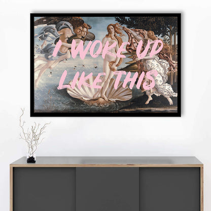 Venus I Woke Up Like This Printed, Framed  Print, Painting Art, Framed Art Print Wall Decor, Framed Picture