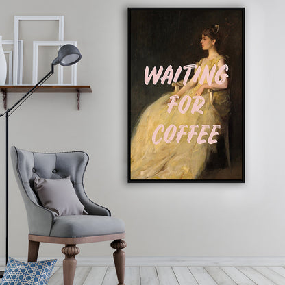 Waiting For Coffee Wall Art Print, Altered Art, Quote Print, Bedroom Print, Pink Print, Framed Canvas Prints Wall Art