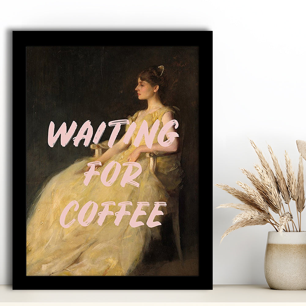 Waiting For Coffee Wall Art Print, Altered Art, Quote Print, Bedroom Print, Pink Print, Framed Art Prints Wall Decor