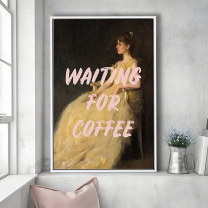 Waiting For Coffee Wall Art Print, Altered Art, Quote Print, Bedroom Print, Pink Print, Framed Canvas Prints Wall Art