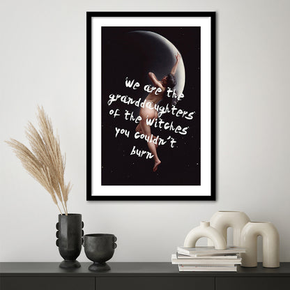 Witch Print, Feminist Art, Altered Art, Gift For Her, Quote Print, Feminist Gifts, Framed Art Prints White Border Wall Decor